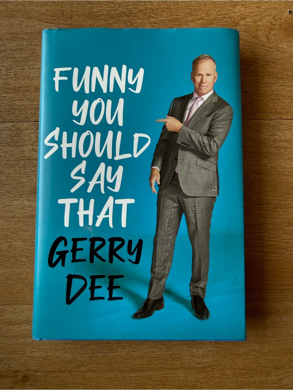 📚3 for $12📚 Funny You Should Say That by Gerry Dee - Bright Teal Hardcover